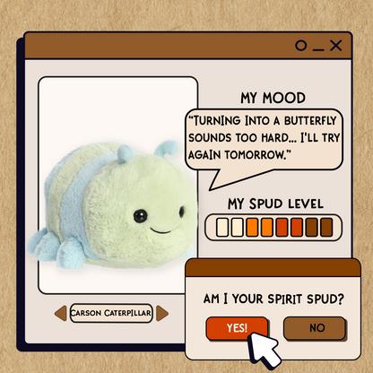Spudsters™ - 10" Carson Caterpillar™